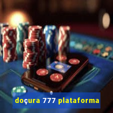 doçura 777 plataforma